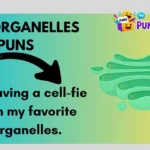 Cell Organelles Puns