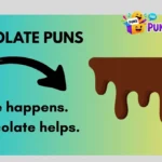 Chocolate Puns