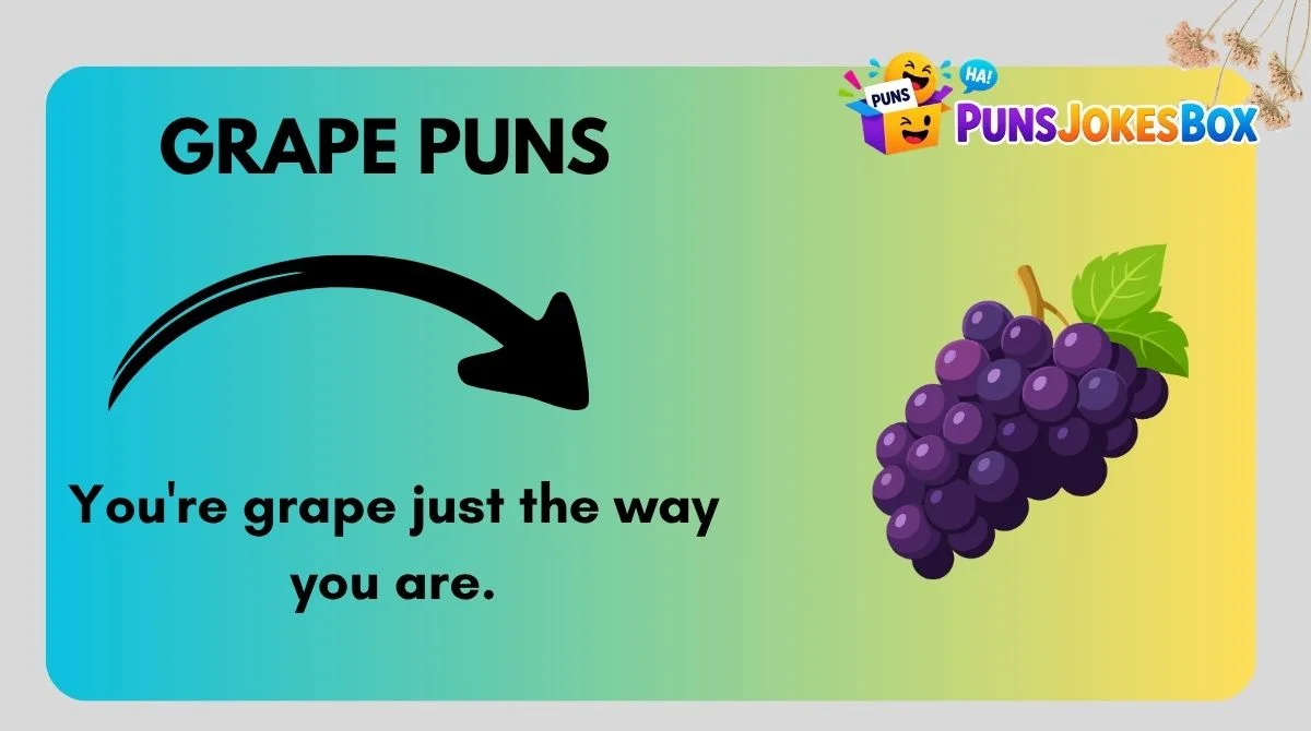 Grape Puns