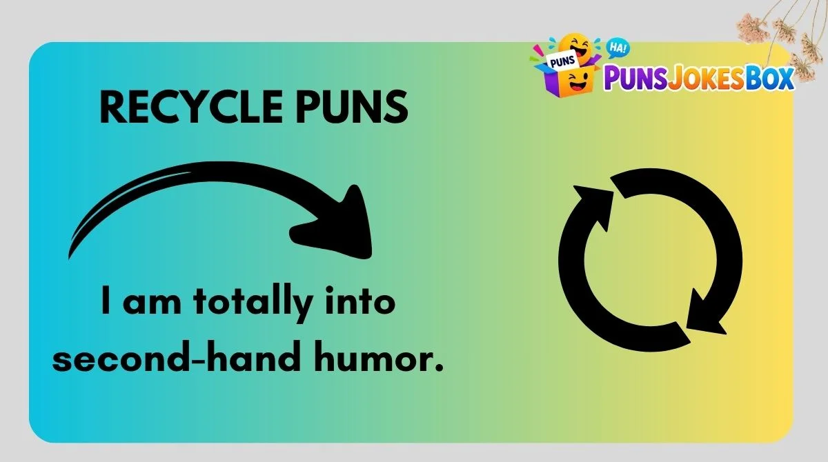 Recycle Puns