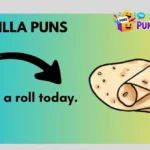 Tortilla Puns