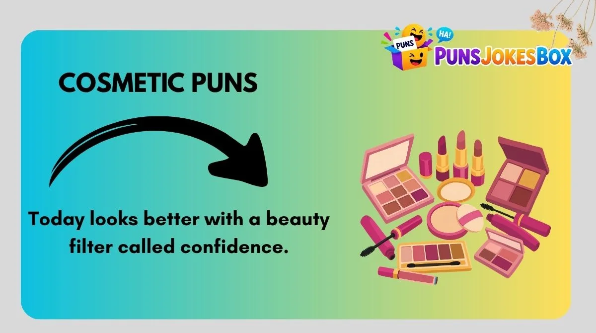 Cosmetic Puns