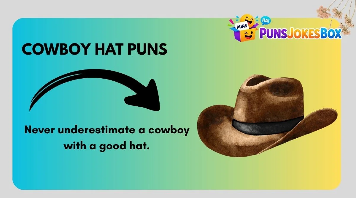 Cowboy Hat Puns