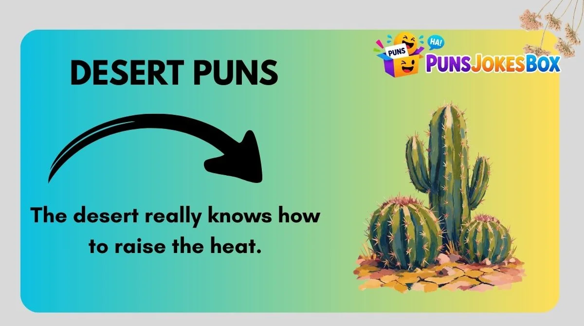 Desert Puns