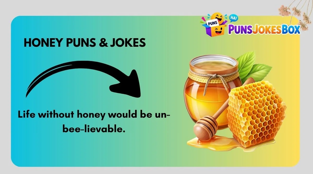 Honey Puns & Jokes