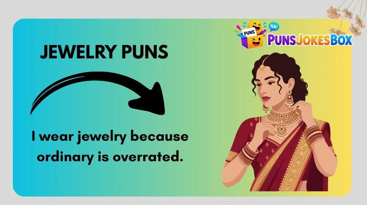 Jewelry Puns