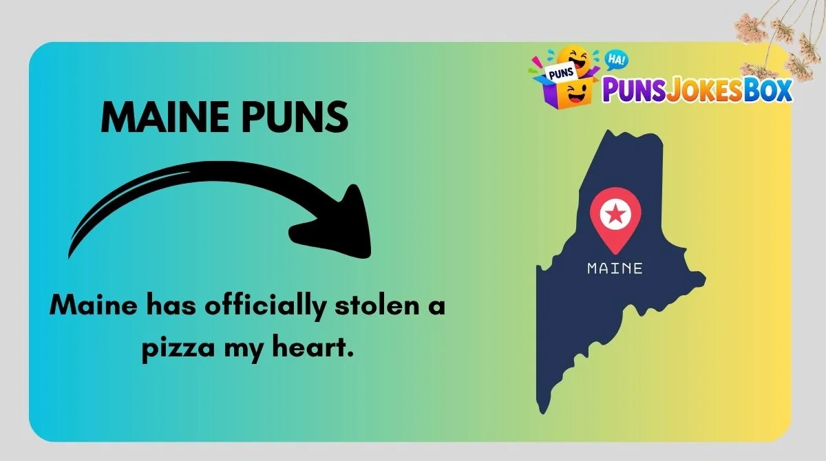 Maine Puns