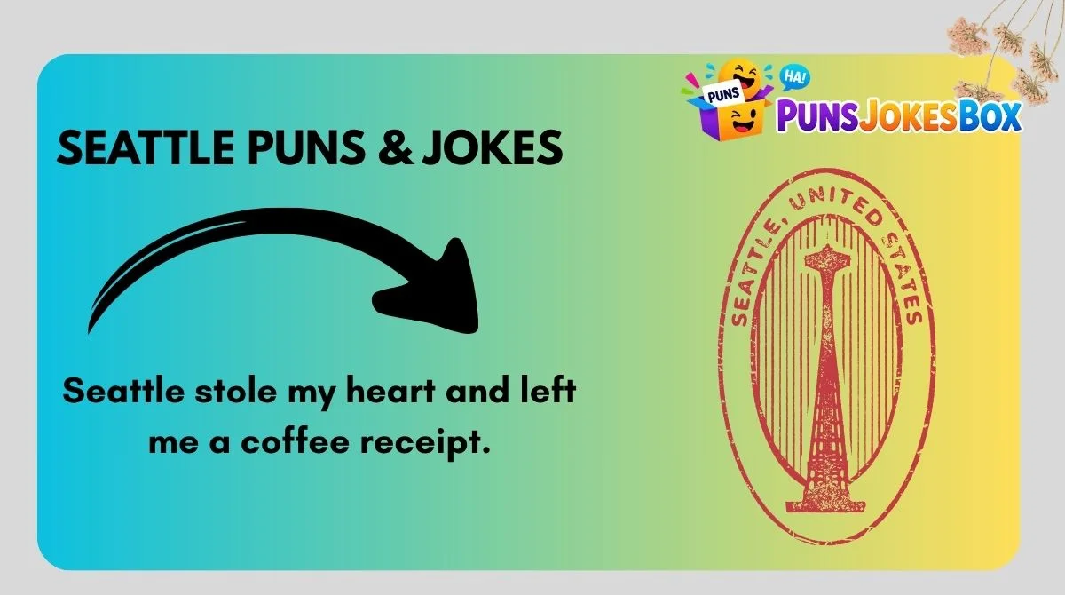 Seattle Puns & Jokes