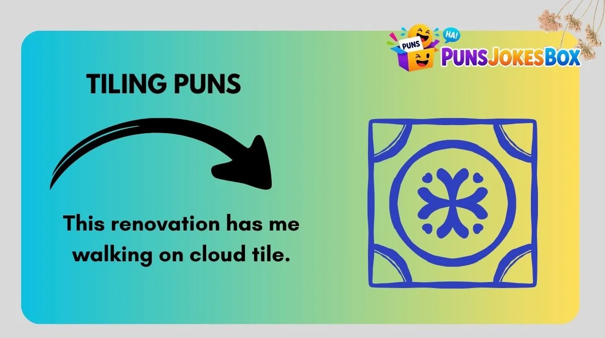 Tiling Puns