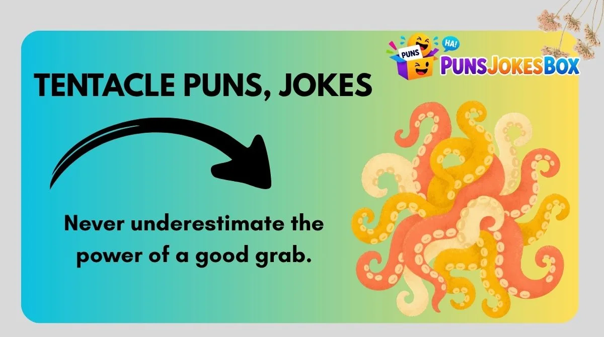 Tentacle Puns, Jokes